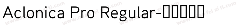 Aclonica Pro Regular字体转换